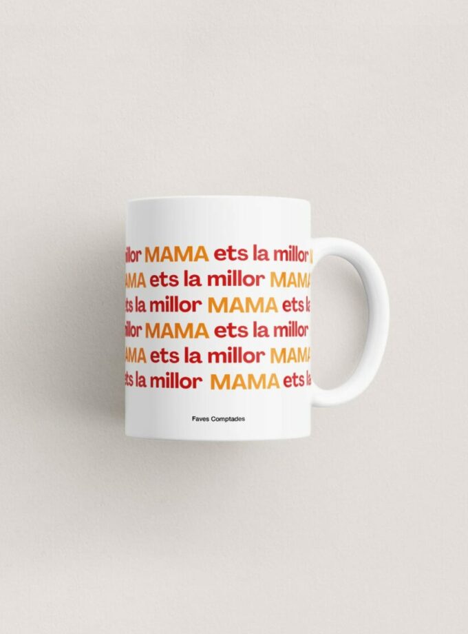Comprar Tassa Mama ets la millor